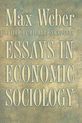 Weber / Swedberg | Essays in Economic Sociology | E-Book | sack.de