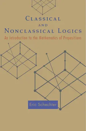 Schechter |  Classical and Nonclassical Logics | eBook | Sack Fachmedien