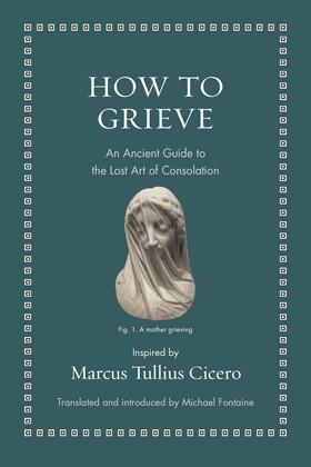 Cicero |  How to Grieve | eBook | Sack Fachmedien
