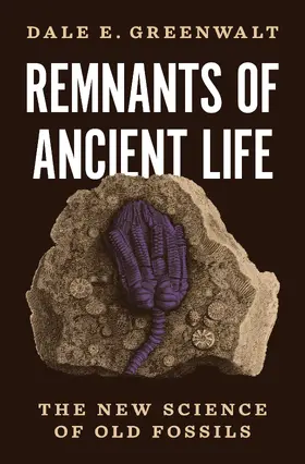 Greenwalt |  Remnants of Ancient Life | eBook | Sack Fachmedien