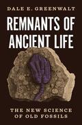 Greenwalt |  Remnants of Ancient Life | eBook | Sack Fachmedien
