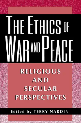 Nardin |  The Ethics of War and Peace | eBook | Sack Fachmedien