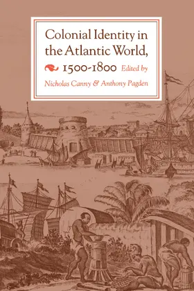 Canny / Pagden |  Colonial Identity in the Atlantic World, 1500-1800 | eBook | Sack Fachmedien