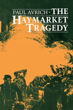 Avrich |  The Haymarket Tragedy | eBook | Sack Fachmedien