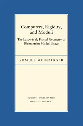Weinberger |  Computers, Rigidity, and Moduli | eBook | Sack Fachmedien