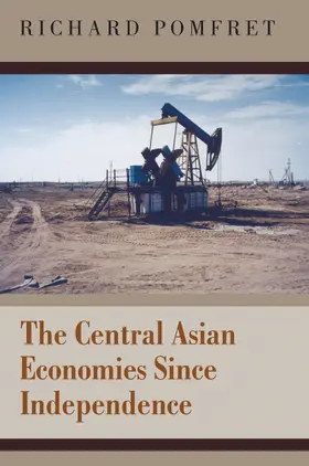 Pomfret | The Central Asian Economies Since Independence | E-Book | www.sack.de