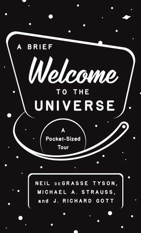 Tyson / Gott / Strauss |  A Brief Welcome to the Universe | eBook | Sack Fachmedien