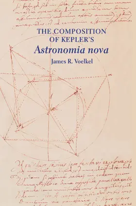 Voelkel |  The Composition of Kepler's Astronomia nova | eBook | Sack Fachmedien