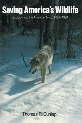 Dunlap |  Saving America's Wildlife | eBook | Sack Fachmedien