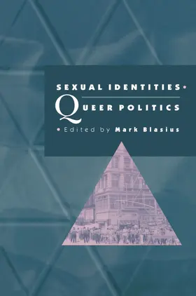Blasius |  Sexual Identities, Queer Politics | eBook | Sack Fachmedien
