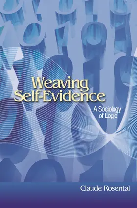 Rosental |  Weaving Self-Evidence | eBook | Sack Fachmedien