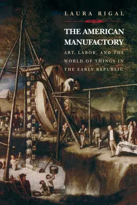 Rigal |  The American Manufactory | eBook | Sack Fachmedien