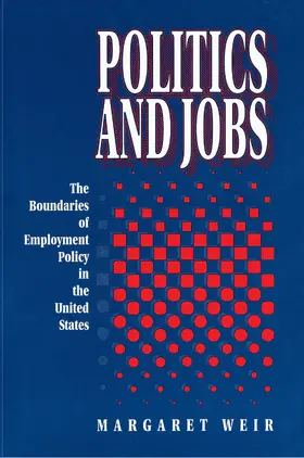 Weir |  Politics and Jobs | eBook | Sack Fachmedien