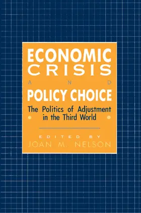 Nelson |  Economic Crisis and Policy Choice | eBook | Sack Fachmedien