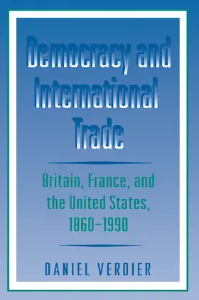 Verdier |  Democracy and International Trade | eBook | Sack Fachmedien