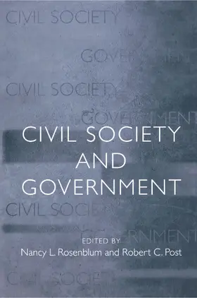 Rosenblum / Post |  Civil Society and Government | eBook | Sack Fachmedien