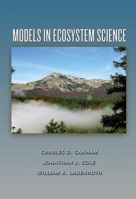 Canham / Cole / Lauenroth |  Models in Ecosystem Science | eBook | Sack Fachmedien
