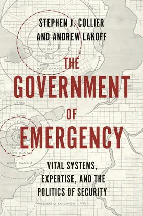 Collier / Lakoff |  The Government of Emergency | eBook | Sack Fachmedien