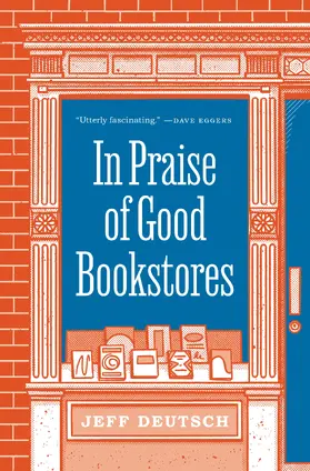 Deutsch |  In Praise of Good Bookstores | eBook | Sack Fachmedien