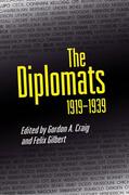 Craig / Gilbert |  The Diplomats, 1919–1939 | eBook | Sack Fachmedien