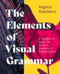 Riechers |  The Elements of Visual Grammar | eBook | Sack Fachmedien