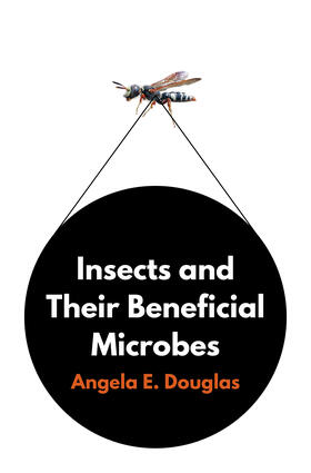 Douglas | Insects and Their Beneficial Microbes | E-Book | sack.de