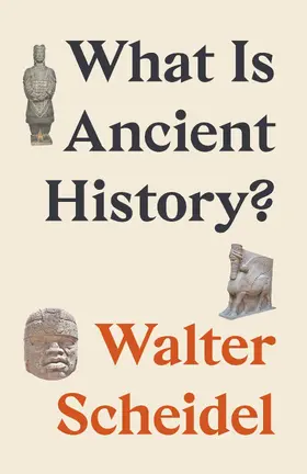 Scheidel |  What Is Ancient History? | eBook | Sack Fachmedien