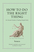 Seneca |  How to Do the Right Thing | eBook | Sack Fachmedien