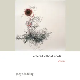 Gladding |  I entered without words | eBook | Sack Fachmedien