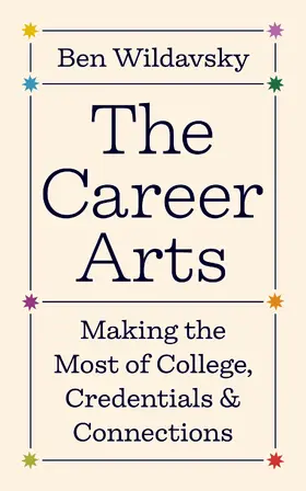 Wildavsky |  The Career Arts | eBook | Sack Fachmedien
