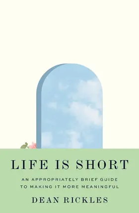 Rickles |  Life Is Short | eBook | Sack Fachmedien