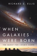 Ellis |  When Galaxies Were Born | eBook | Sack Fachmedien