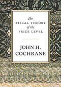Cochrane |  The Fiscal Theory of the Price Level | eBook | Sack Fachmedien