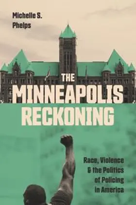 Phelps |  The Minneapolis Reckoning | eBook | Sack Fachmedien