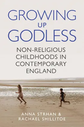 Strhan / Shillitoe |  Growing Up Godless | eBook | Sack Fachmedien
