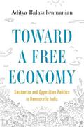 Balasubramanian |  Toward a Free Economy | eBook | Sack Fachmedien