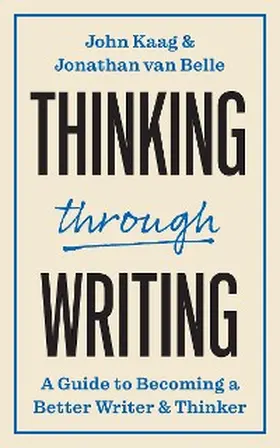 Kaag / Belle |  Thinking through Writing | eBook | Sack Fachmedien