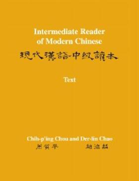 Chou / Chao |  Intermediate Reader of Modern Chinese | eBook | Sack Fachmedien