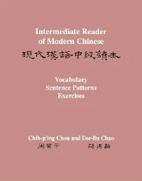 Chou / Chao |  Intermediate Reader of Modern Chinese | eBook | Sack Fachmedien