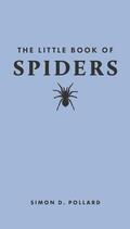 Pollard |  The Little Book of Spiders | eBook | Sack Fachmedien