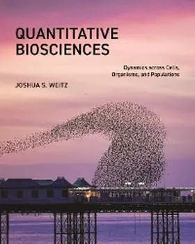 Weitz |  Quantitative Biosciences | eBook | Sack Fachmedien