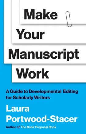 Portwood-Stacer |  Make Your Manuscript Work | eBook | Sack Fachmedien