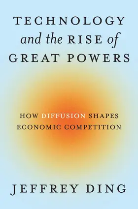 Ding |  Technology and the Rise of Great Powers | eBook | Sack Fachmedien