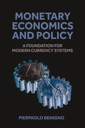 Benigno |  Monetary Economics and Policy | eBook | Sack Fachmedien