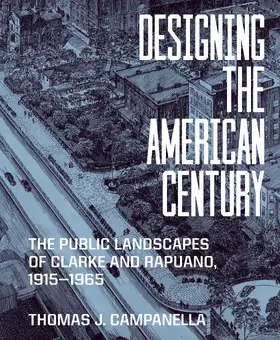 Campanella |  Designing the American Century | eBook | Sack Fachmedien
