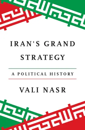 Nasr |  Iran's Grand Strategy | eBook | Sack Fachmedien