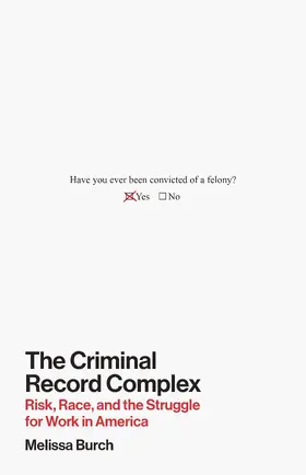 Burch |  The Criminal Record Complex | eBook | Sack Fachmedien