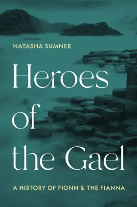 Sumner |  Heroes of the Gael | eBook | Sack Fachmedien