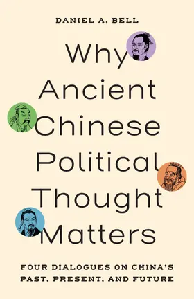 Bell |  Why Ancient Chinese Political Thought Matters | eBook | Sack Fachmedien