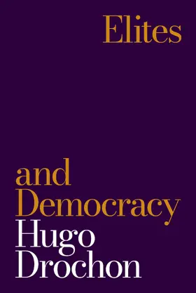 Drochon |  Elites and Democracy | eBook | Sack Fachmedien